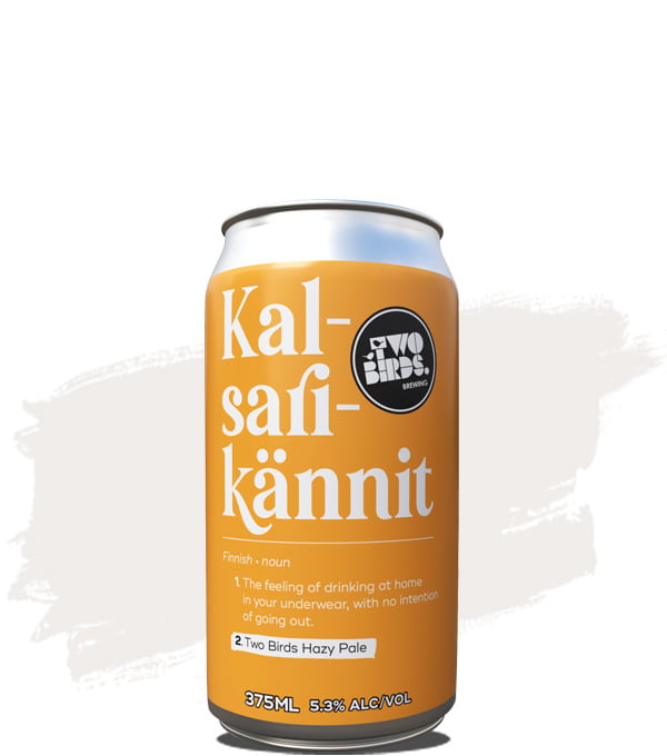 Two Birds Kalsarikännit Hazy Pale