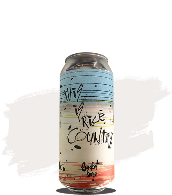 Bucket Boys This is Rice Country