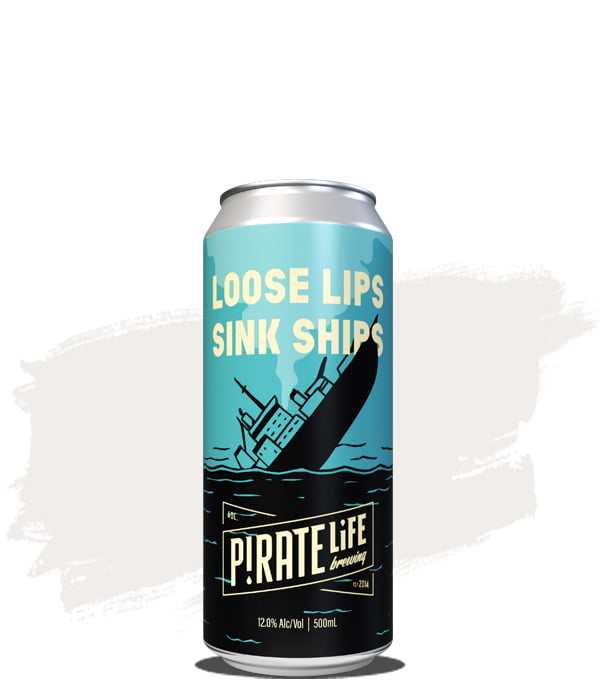 Pirate Life Loose Lips Sink Ships IIIPA