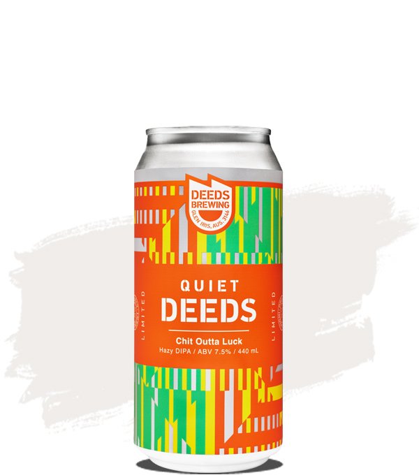 Quiet Deeds Chit Outta Luck Hazy DIPA